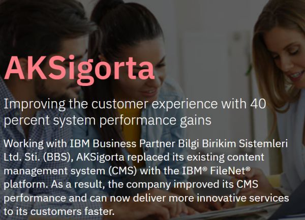 AKSİgorta'nın IBM FileNet'e Geçişi Bilgi Birikim başarı