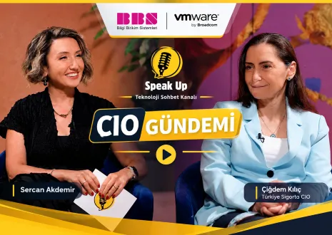 BBS ve VMware by Broadcom Katkılarıyla Hayata Geçirilen Speak Up | CIO Gündemi - 2
