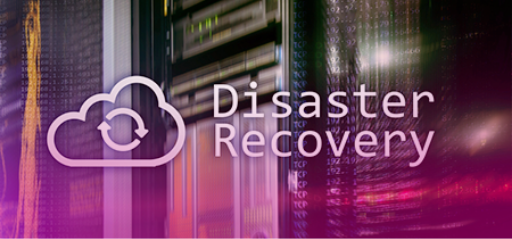 Disaster Recovery – Business Continuity