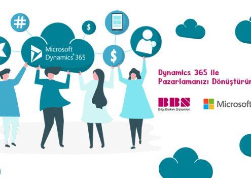 DYNAMICS 365 İLE PAZARLAMANIZI DÖNÜŞTÜRÜN!