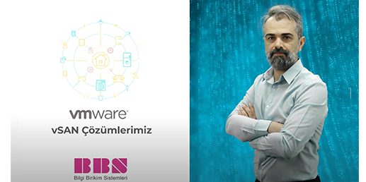 VMware vSAN Çözümlerimiz