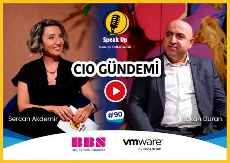 Speak Up CIO Gündemi: İlk Konuk Hakan Duran | BBS